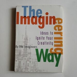 The Imagineering Way Book​